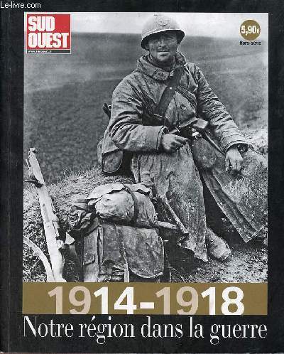 1914-1918 notre rgoin dans la guerre.