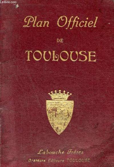 Plan Officiel de Toulouse.