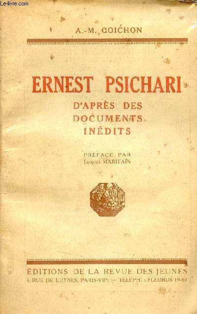 Ernest Psichari d'aprs des documents indits.