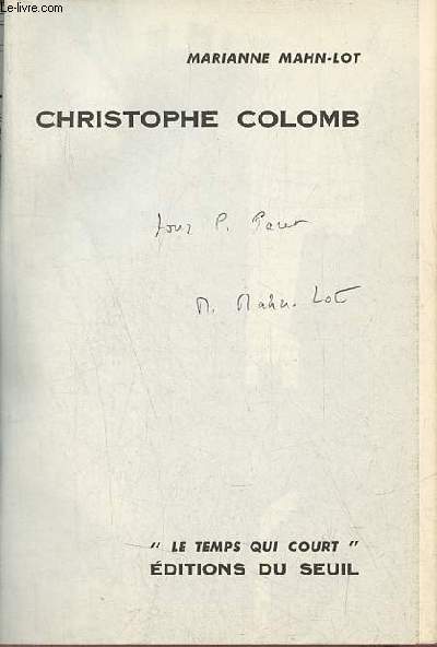 Christophe Colomb - Collection le temps qui court n18 + envoi de l'auteur.