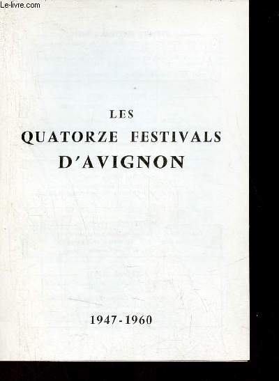 Programme dpliant : Les Quatorze Festivals d'Avignon 1947-1960.