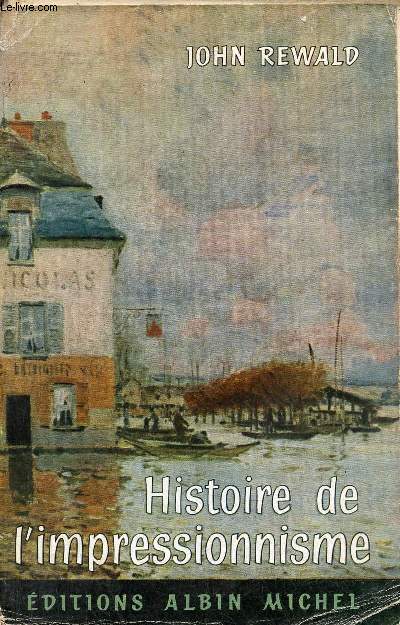 Histoire de l'impressionnisme.