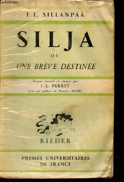 Silja ou une brve destine - Collection les prosateurs trangers modernes.