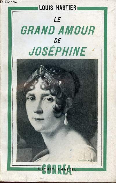 Le grand amour de Josphine.