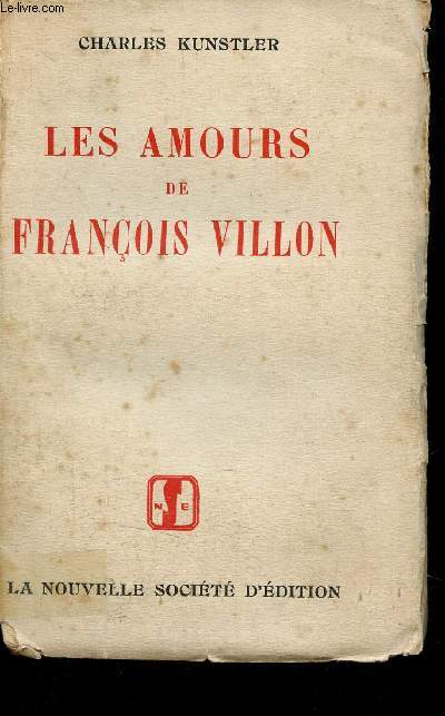 Les amours de Franois Villon.