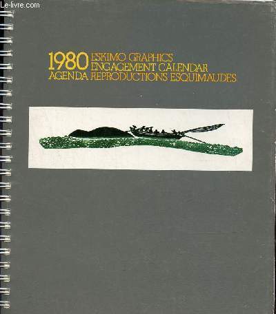 Agenda 1980 reproductions esquimaudes - Eskimo graphics - engagement calendar.