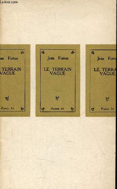 Le terrain vague - Envoi de l'auteur - Collection Cahiers P.S. n121.