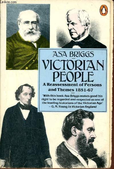 Victorian People a reassessment of persons and themes 1851-67.