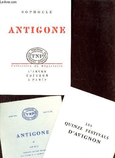 Antigone tragdie - Collection du rpertoire thatre national populaire.