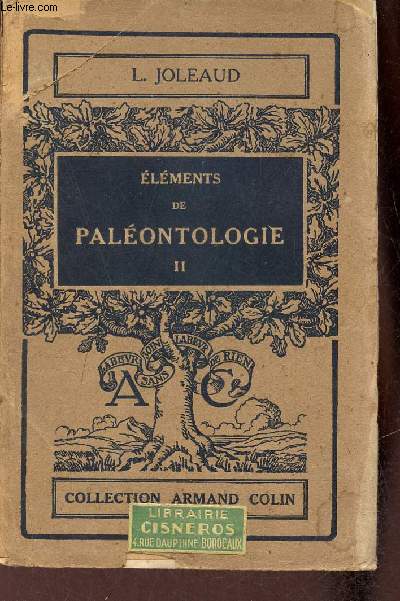 Elments de palontologie - Tome 2 : La vie aux temps tertiaires et quaternaires - Collection armand colin section de biologie n30.