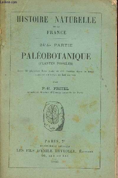 Histoire naturelle de la France - 24e bis partie Palobotanique (plantes fossiles).