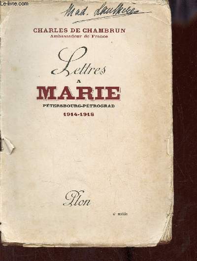 Lettres  Marie Ptersbourg-Ptrograd 1914-1918.
