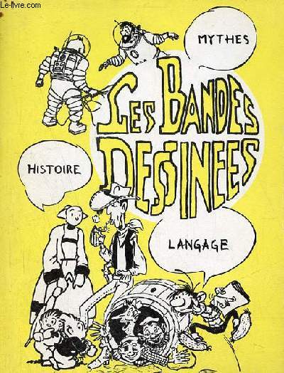 Catalogue d'exposition les bandes dessines - Centre Rgional de Documentation Pdagogique de Bordeaux du 19 janvier au 21 mars 1970.