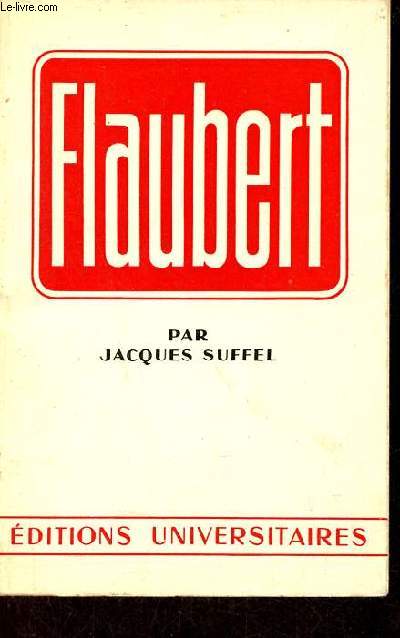Gustave Flaubert - Collection Classiques du XIXe sicle n8 - Envoi de l'auteur.
