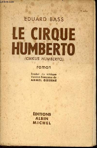 Le Cirque Humberto - Roman.