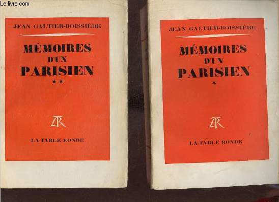 Mmoires d'un parisien - En deux tomes - Tomes 1 + 2.