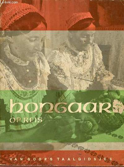 Hongaars op reis - Collectie van goor's taalgidsjes.