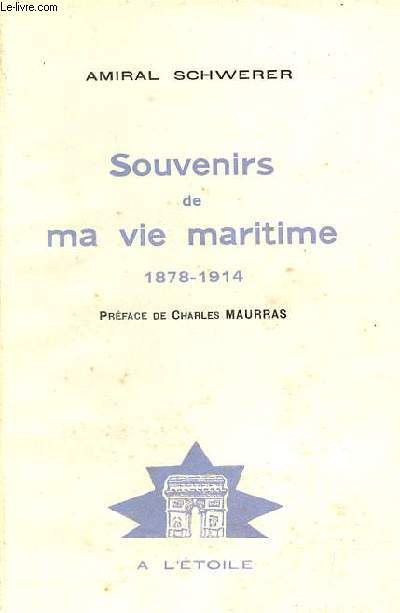 Souvenirs de ma vie matitime 1878-1914.