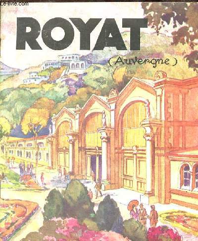 Brochure : Royat (Auvergne).