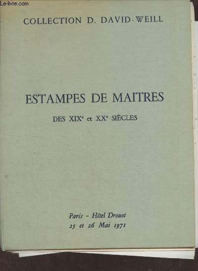 Catalogue de ventes aux enchres - Collection D.David-Weill estampes de matres des XIXe et XXe sicles monotypes et dessin de Degas - Hotel Drouot - Mardi 25 et mercredi 26 mai 1971.