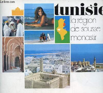 Brochure Tunisie la rgion de sousse monastir.