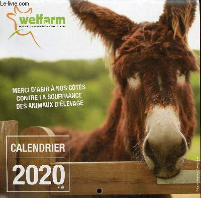 Calendrier 2020 Welfarm protection mondiale des animaux de ferme.