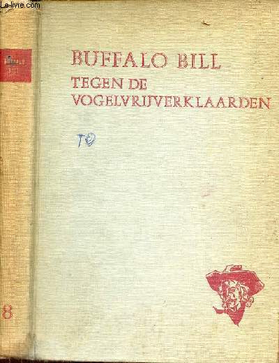 Buffalo Bill tegen de vogelvrijverklaarden.
