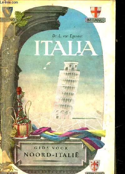 Italie - Deel 1 : Noord-Itali tot en met Toscane waarin gedetailleerde gidsen voor o.a. Florence en Veneti - Zesde uitgebreide druk.