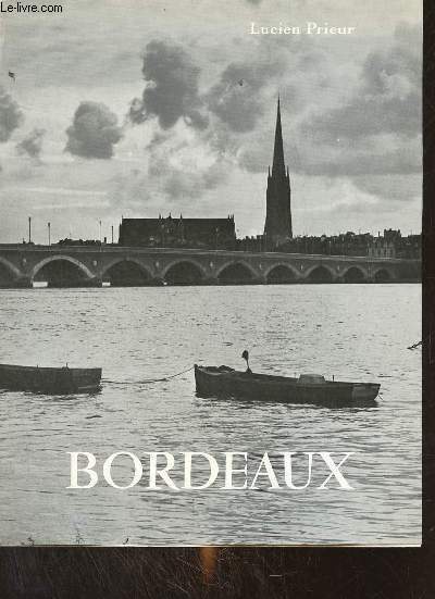 Bordeaux - Collection Villes de France n4.