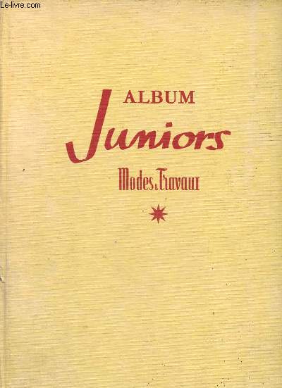 Album juniors modes & travaux.