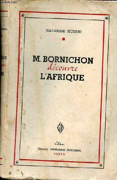 M.Bornichon dcouvre l'Afrique - Exemplaire n1872/2300.
