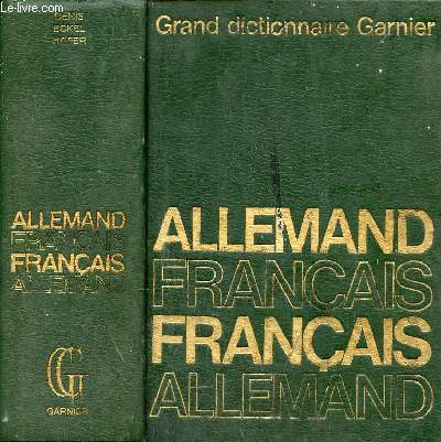 Grand dictionnaire allemand-franais et franais-allemand avec un supplment technique illustr.