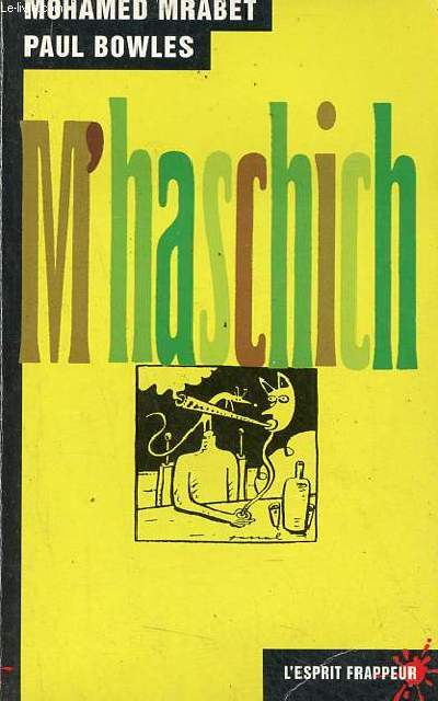 M'Haschich - Collection l'esprit frappeur n15.