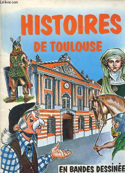 Histoires de Toulouse en bandes dessines.
