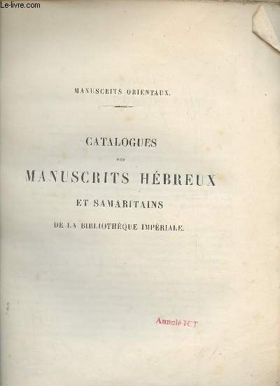 Manuscrits orientaux - Catalogue des manuscrits hbreux et samaritains de la bibliothque impriale.