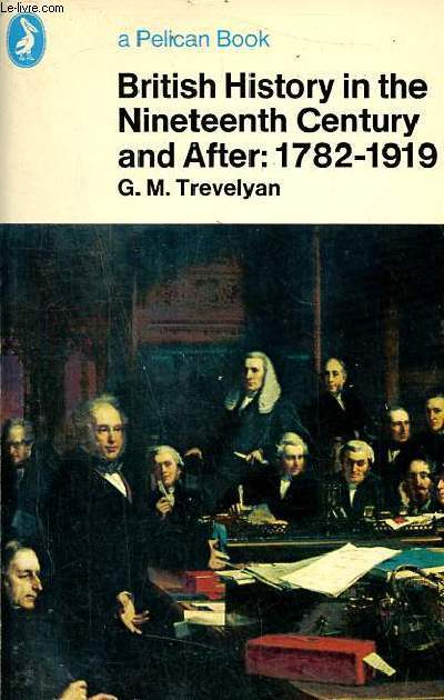 British history in the nineteenth century and after (1782-1919).