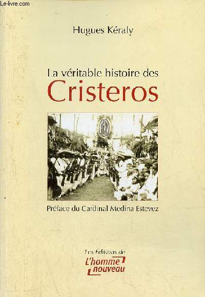 La vritable histoire de Cristeros.