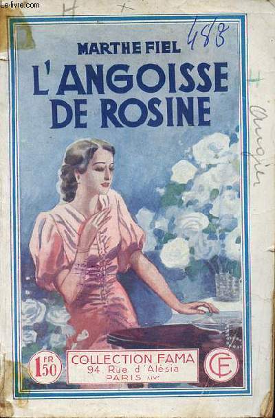 L'angoisse de Rosine - Collection Fama .
