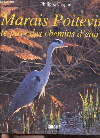 Marais Poitevin, le pays des chemins d'eau.