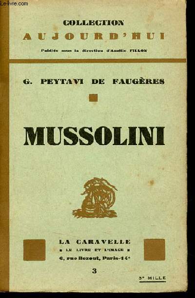 Mussolini - Collection aujourd'hui.