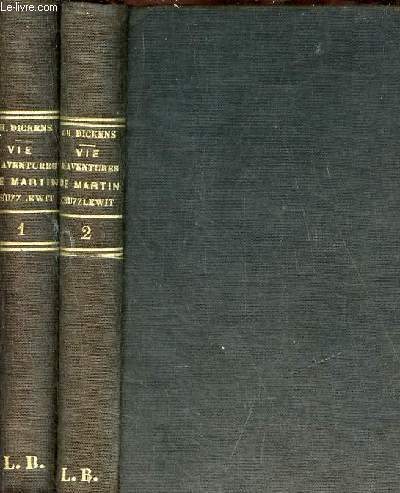 Vie et aventures de Martin Chuzzlewit - En deux tomes - Tomes 1 + 2.