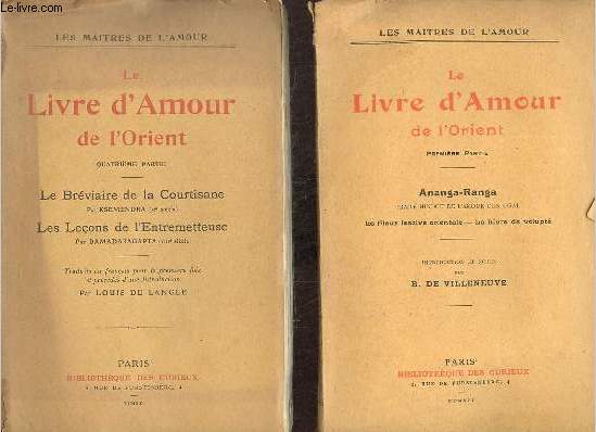 Le livre d'amour de l'orient - 2 volumes - Premire partie + quatrime partie.