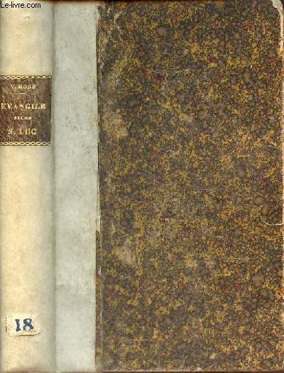 Evangile selon Saint Luc traduction et commentaire - cartes et plans - Collection Bibliothque de l'enseignement scriptuaire.