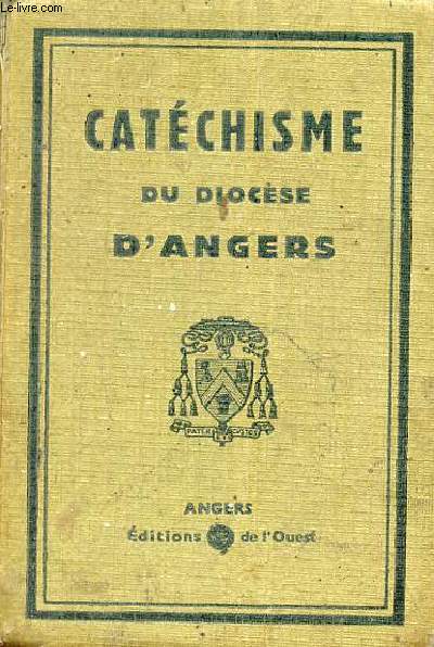 Catchisme  l'usage des diocses de France publi par le diocse d'Angers.