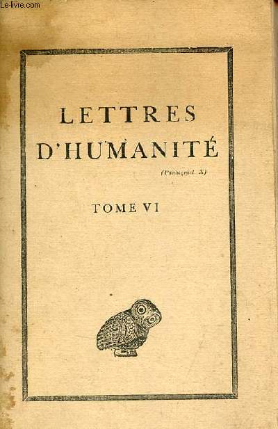 Lettres d'humanit tome 6 - assoaiction Guillaume Bud.