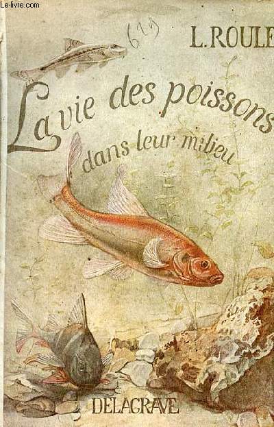 La vie des poissons dans leur milieu - Tome 1 - Collection Bibliothque Juventa.