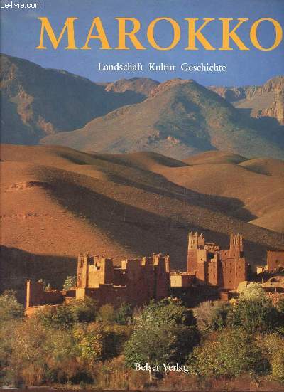 Marokko landschaft kultur geschichte.
