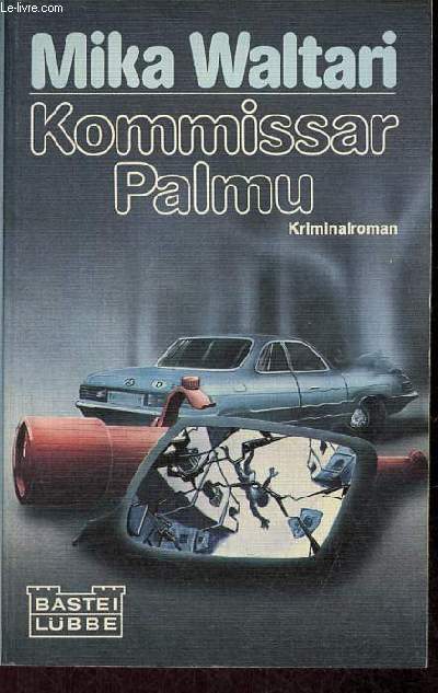 Kommissar Palmu - Kriminalroman.
