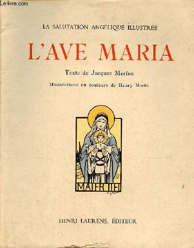 La salutation anglique illustre l'Ave Maria.