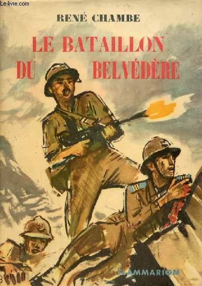 Le bataillon du Belvdre - Collection l'aventure vcue.